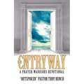 Entryway: A Prayer Warriors Devotional