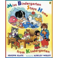Miss Bindergarten Stays Home from Kindergarten