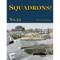 The Hawker Hurricane Mk I & Mk II: The Eagle Squadrons