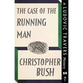 The Case of the Running Man: A Ludovic Travers Mystery