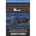 Sleep Secrets: How I beat anxiety and got myself to sleep within 60 seconds without taking any sleeping pills or medication.
