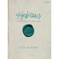 Hebrews - Bible Study Book: The Nearness of King Jesus
