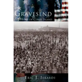 Gravesend: The Home of Coney Island