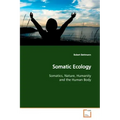 Somatic Ecology