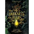 What Darkness Fears