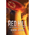Red Hill: Nuclear Crisis in the Midwest