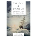 The Evil and Danger of Neglecting the Souls of Men