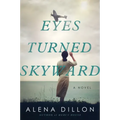 Eyes Turned Skyward