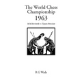 The World Chess Championship 1963