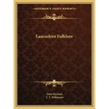 Lancashire Folklore