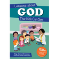 Lessons about God That Kids Can See