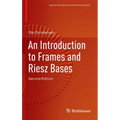 An Introduction to Frames and Riesz Bases