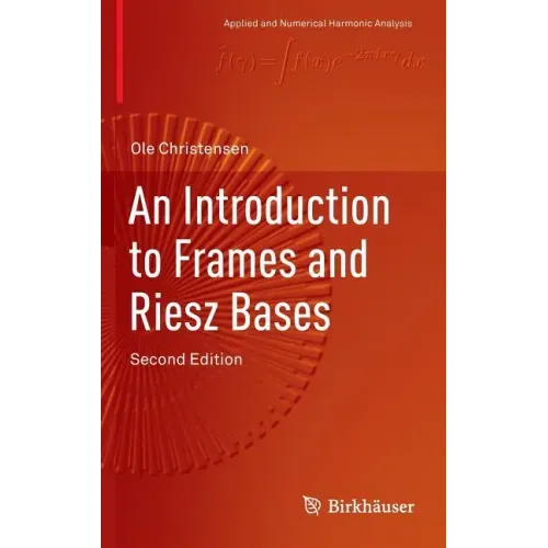 An Introduction to Frames and Riesz Bases