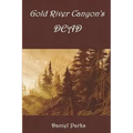 Gold River Canyon's Dead