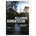 Reclaiming Romanticism: Towards an Ecopoetics of Decolonization