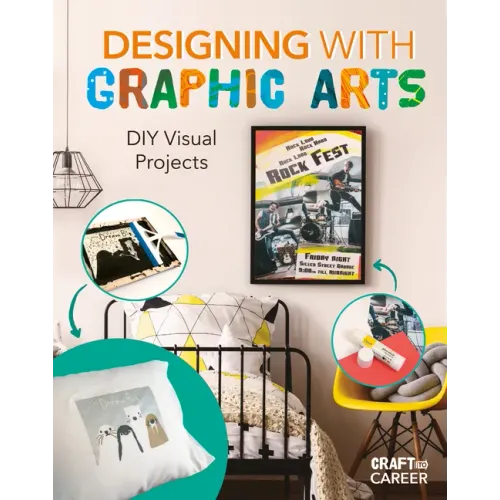 Designing with Graphic Arts: DIY Visual Projects: DIY Visual Projects