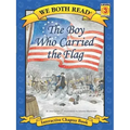 We Both Read-The Boy Who Carried the Flag (Pb)