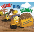 Push! Dig! Scoop!: A Construction Counting Rhyme