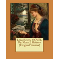 Lena Rivers. NOVEL By: Mary J. Holmes (Original Version)