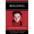 Bullying: A Handbook for Educators and Parents
