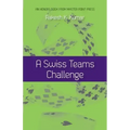 A Swiss Teams Challenge