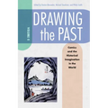 Drawing the Past, Volume 2: Comics and the Historical Imagination in the World