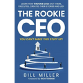 The Rookie CEO, You Can't Make This Stuff Up!: Learn how 9 rookie CEOs got there, executed, created their stories and led!