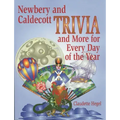 Newbery and Caldecott Trivia and More for Every Day of the Year