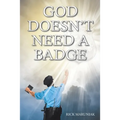 God Doesn't Need a Badge