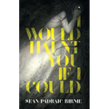 I Would Haunt You if I Could