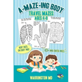 A-MAZE-ING Body: Travel mazes ages 4-8