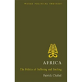 Africa: The Politics of Suffering and Smiling