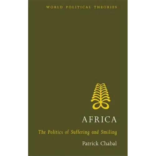Africa: The Politics of Suffering and Smiling