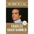 The Point of It All: A Lifetime of Great Loves and Endeavors