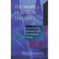 The Shape of Practical Theology