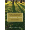 Living in the Shadow of the Ghosts of Grief: Step Into the Light
