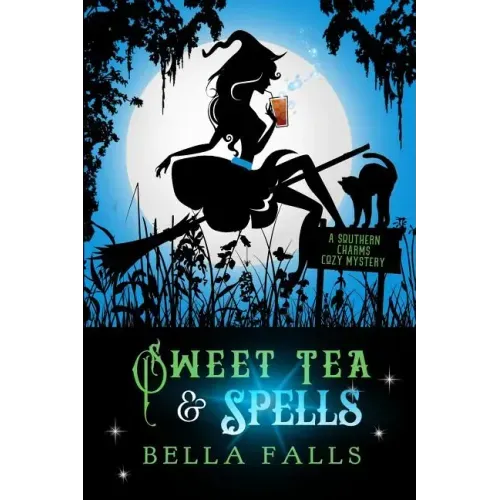 Sweet Tea & Spells