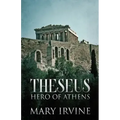 Theseus: Hero Of Athens