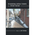 Scratching Lottery Tickets on a Street Corner