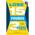 Lose Up to 15 Pounds in 3 Weeks Pocket Guide