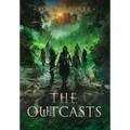 The Outcasts: Book Three of the Spark City Cycle