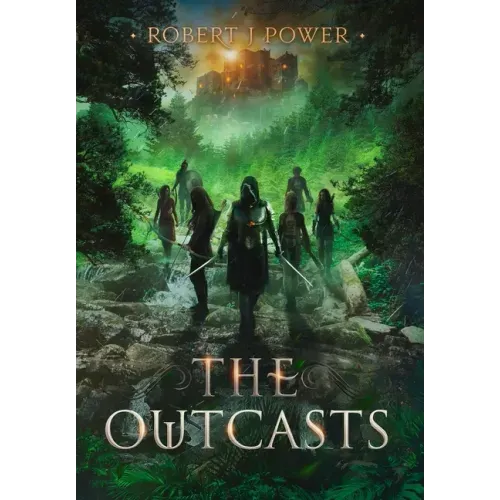 The Outcasts: Book Three of the Spark City Cycle