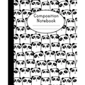 Composition Notebook: Cute Panda Pattern - College Ruled - Notebook For Kids, School Notebook