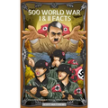 500 World War I & II Facts - Interesting Events & History Information To Win Trivia