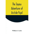 The Joyous Adventures of Aristide Pujol