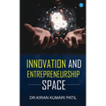 Innovation and Entrepreneurship Space