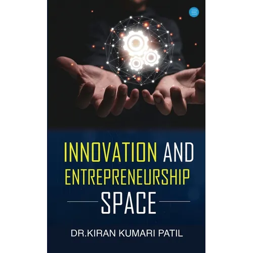 Innovation and Entrepreneurship Space