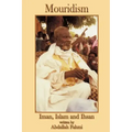 Mouridism: Iman, Islam and Ihsan