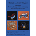 Animals of the Four Windows: Integrating Thinking, Sensing, Feeling and Imagery