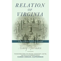 Relation of Virginia: A Boy's Memoir of Life with the Powhatans and the Patawomecks